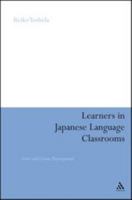 Learners in Japanese Language Classrooms: Overt and Covert Participation 1441196404 Book Cover