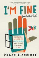 I'm Fine (and other lies) 064834987X Book Cover