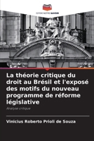 La théorie critique du droit au Brésil et l'exposé des motifs du nouveau programme de réforme législative (French Edition) 6208284252 Book Cover