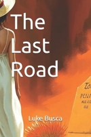 The Last Road B0DSBVB4CT Book Cover