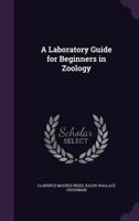 A Laboratory Guide for Beginners in Zoology 143673553X Book Cover