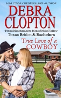 True Love of a Cowboy 0373877595 Book Cover
