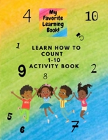 Learn How to Count 1-10 Activity Book B0BVPLD4J6 Book Cover
