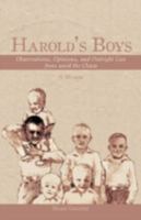 Harold's Boys: Observations, Opinions, and Outright Lies from Amid the Chaos 1475948956 Book Cover