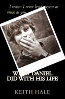 What Daniel Did With His Life 1515232867 Book Cover