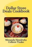 Dollar Store Deals Cook Book 0615615635 Book Cover