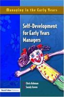 Self Development for Early Years Managers 1843121972 Book Cover