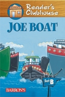 Joe Boat (Reader's Clubhouse Level 2 Reader) 0764132962 Book Cover