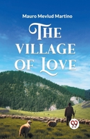 The Village of Love 9361155776 Book Cover
