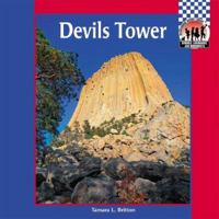 Devil's Tower (Symbols, Landmarks, and Monuments) 1591978335 Book Cover