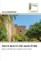 Deux Bouts de Mon Être (French Edition) 6207812972 Book Cover