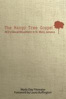 The Mango Tree Gospel 1622451570 Book Cover