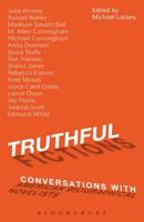 Truthful Fictions: Conversations with American Biographical Novelists 1623568250 Book Cover