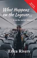 What Happens on the Layover . . . is on the socials tomorrow B0FVG446M1 Book Cover
