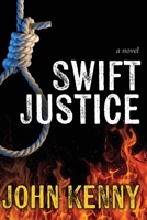 Swift Justice: Book 2 in the Donny Robertson series. 099207083X Book Cover
