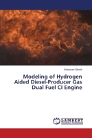 Modeling of Hydrogen Aided Diesel-Producer Gas Dual Fuel CI Engine 3659687170 Book Cover