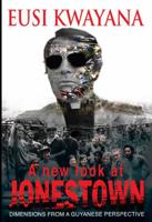A New Look at Jonestown 0936378026 Book Cover