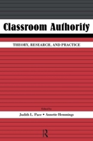 Classroom Authority: Theory, Research, and Practice 0805851615 Book Cover