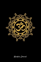 Mandala Journal: Lined Journal - Aum Mandala Retro Om Hinduism Symbol Sacred Geometry Gift - Black Ruled Diary, Prayer, Gratitude, Writing, Travel, Notebook For Men Women - 6x9 120 pages 1087412382 Book Cover