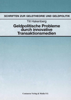 Geldpolitische Probleme Durch Innovative Transaktionsmedien 3825501973 Book Cover