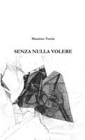 senza nulla volere 0244470847 Book Cover
