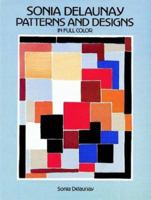 Sonia Delaunay Patterns and Designs in Full Color 0486259757 Book Cover