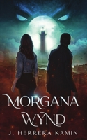 Morgana Wynd 1966507380 Book Cover
