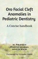 Oro Facial Cleft Anomalies in Pediatric Dentistry B0BBR27NDY Book Cover
