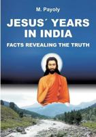 JESUS' YEARS IN INDIA 3746954606 Book Cover