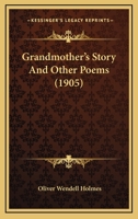 Grandmother's Story And Other Poems 1279829893 Book Cover