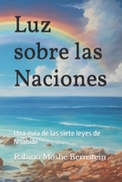 Luz sobre las Naciones: Una guía de las siete leyes de Noahide B0CFZFJDNK Book Cover