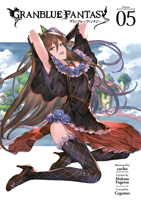 Granblue Fantasy (Manga) 5 1632369559 Book Cover