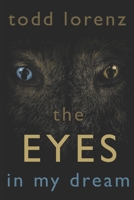 The Eyes In My Dream B08HTG66S8 Book Cover