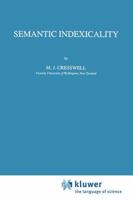 Semantic Indexicality (Studies in Linguistics and Philosophy) 0792339142 Book Cover