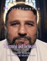 Hymni ad Iesum: Unctio Iudicis Vivorum et Mortuorum B0CDFLDTNK Book Cover