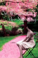 On Wings of the Morning 0758222564 Book Cover