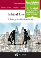 Ethical Lawyering: A Guide for the Well-Intentioned [Connected eBook with Study Center] 145486155X Book Cover