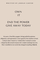 Own It End the Power Giveaway Today: End the Power Giveaway Today B0FTZ8DTG6 Book Cover