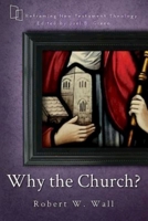 Why the Church? 142675938X Book Cover