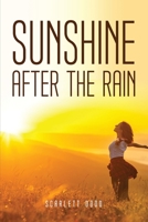 Sunshine After The Rain 1805091883 Book Cover