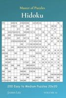 Master of Puzzles - Hidoku 200 Easy to Medium Puzzles 20x20 vol.11 1081960469 Book Cover