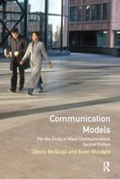 Communication Models for the Study of Mass Communications 1138146161 Book Cover