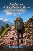 Life Journey A Compilation of Poems B0HGKQ26P9 Book Cover