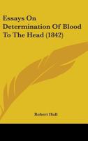 Essays On Determination Of Blood To The Head 1014808642 Book Cover