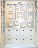 PRAYER CLOSET COLORING BOOK: NEW VOLUME 1 PRAYER CLOSET COLORING BOOK B08MWC5HWC Book Cover