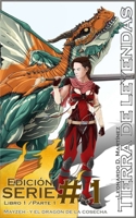 Tierra de leyendas - Libro 1 /Parte 1 (Edición - Serie): #1 Mayzeh, y el dragón de la cosecha B0BV4JF1C6 Book Cover