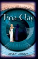 Tina Clay 1420866931 Book Cover