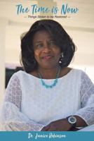 The Time Is Now...: Things Stolen to Be Restored 0999075527 Book Cover