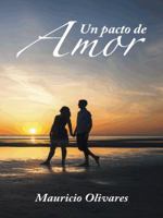 Un Pacto de Amor 146336928X Book Cover