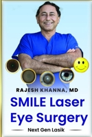 SMIlE Laser Eye Surgery: Next gen Lasik B0F638CGTL Book Cover